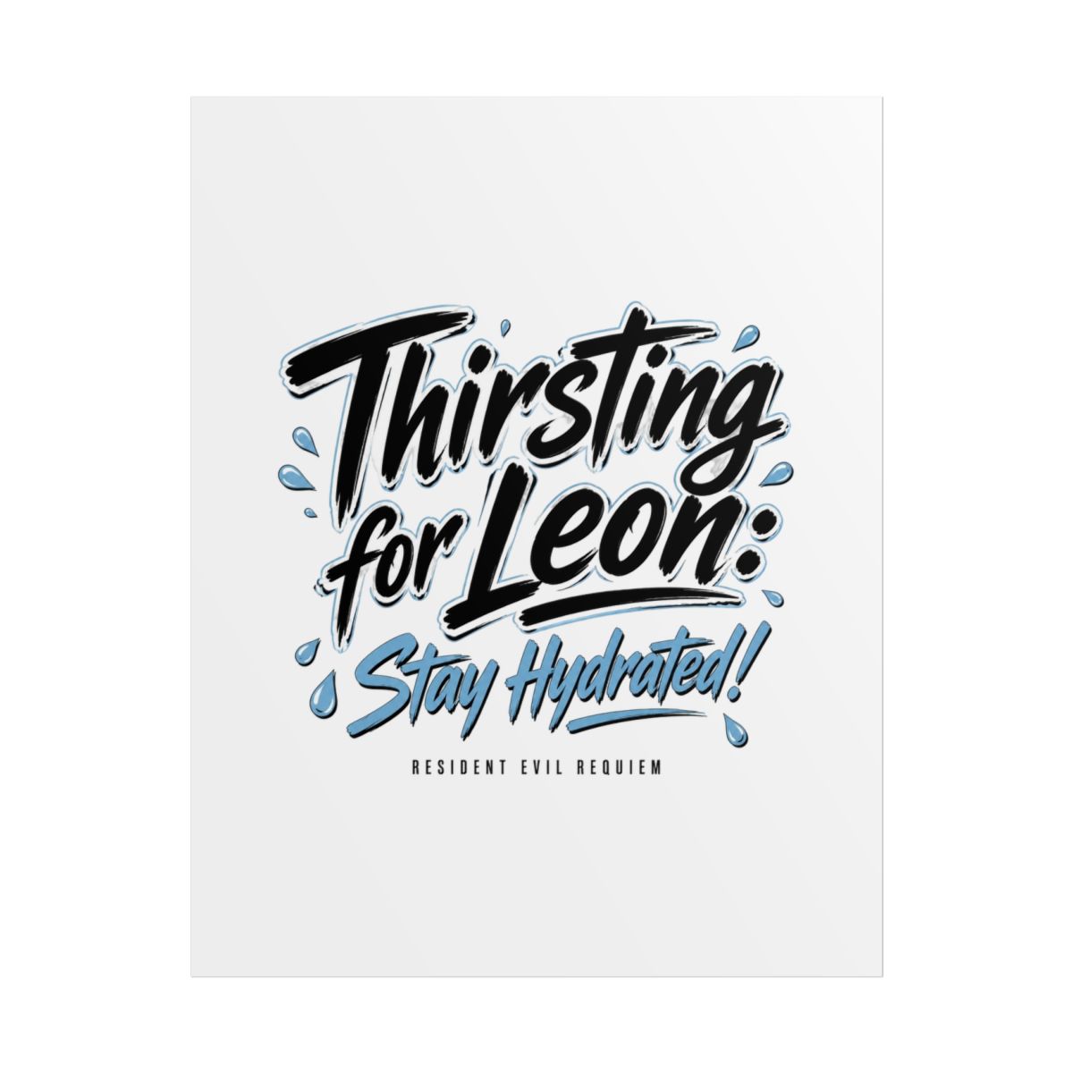 Resident Evil Requiem "Thirsting for Leon: Stay Hydrated!" Poster - alternate angle 1, merchandise