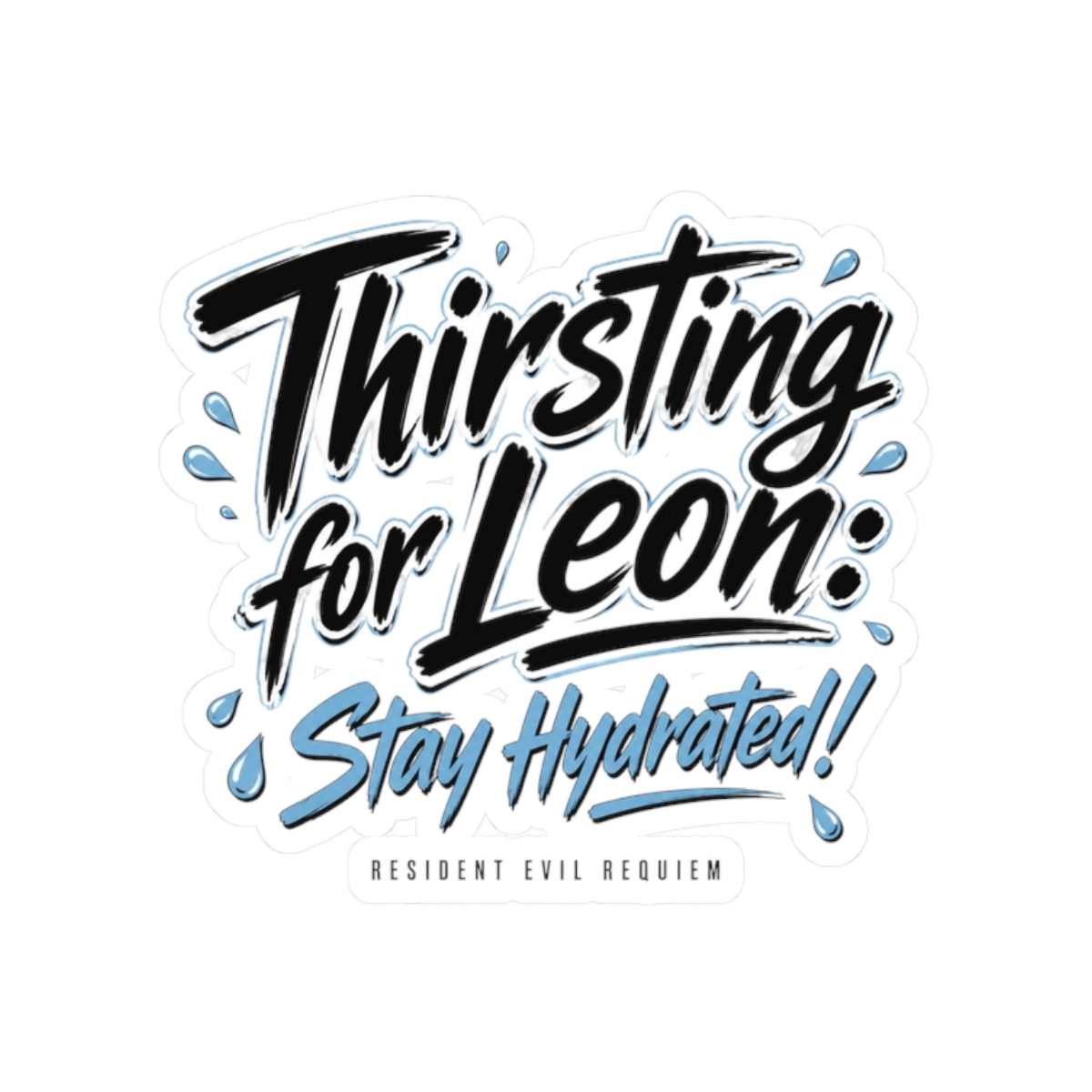 Resident Evil Requiem "Thirsting for Leon: Stay Hydrated!" Sticker - Official Stickers merchandise