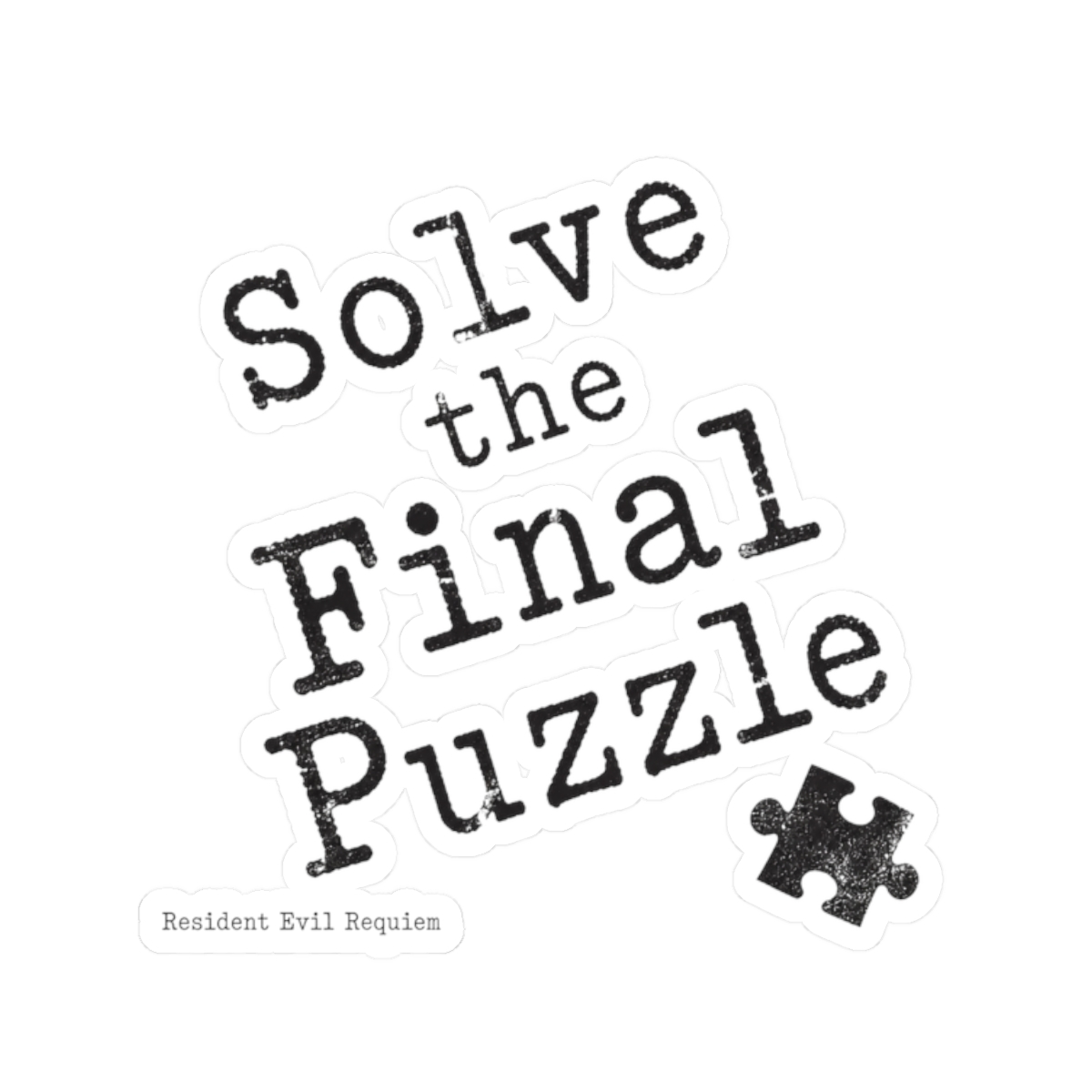 Resident Evil Requiem "Solve the Final Puzzle" Sticker - Official Stickers merchandise